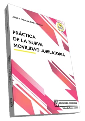 PRÁCTICA DE LA NUEVA MOVILIDAD JUBILATORIA